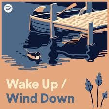 Wake Up / Wind Down