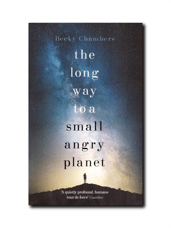 The Long Way to a Small Angry Planet by Becky Chambers 